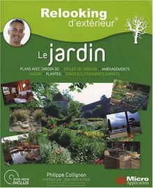 Le jardin : plans avec jardin 3D, styles de jardins, aménagements, gazon, plantes, conseils d'éminents experts