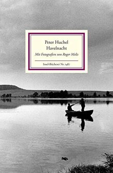 Havelnacht: Mit Fotografien von Roger Melis (Insel-Bücherei)