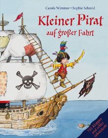 Kleiner Pirat auf großer Fahrt: Mit Klappen und echter Schatzkarte