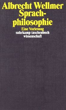 Sprachphilosophie: Eine Vorlesung (suhrkamp taschenbuch wissenschaft)