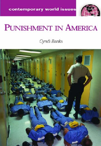Punishment in America: A Reference Handbook (Contemporary World Issues)