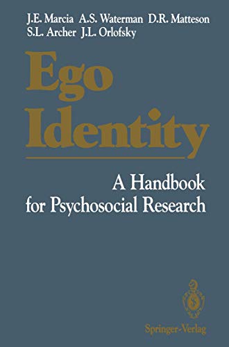 Marcia, James E. Ego Identity, A Handbook For Psychosocial Research
