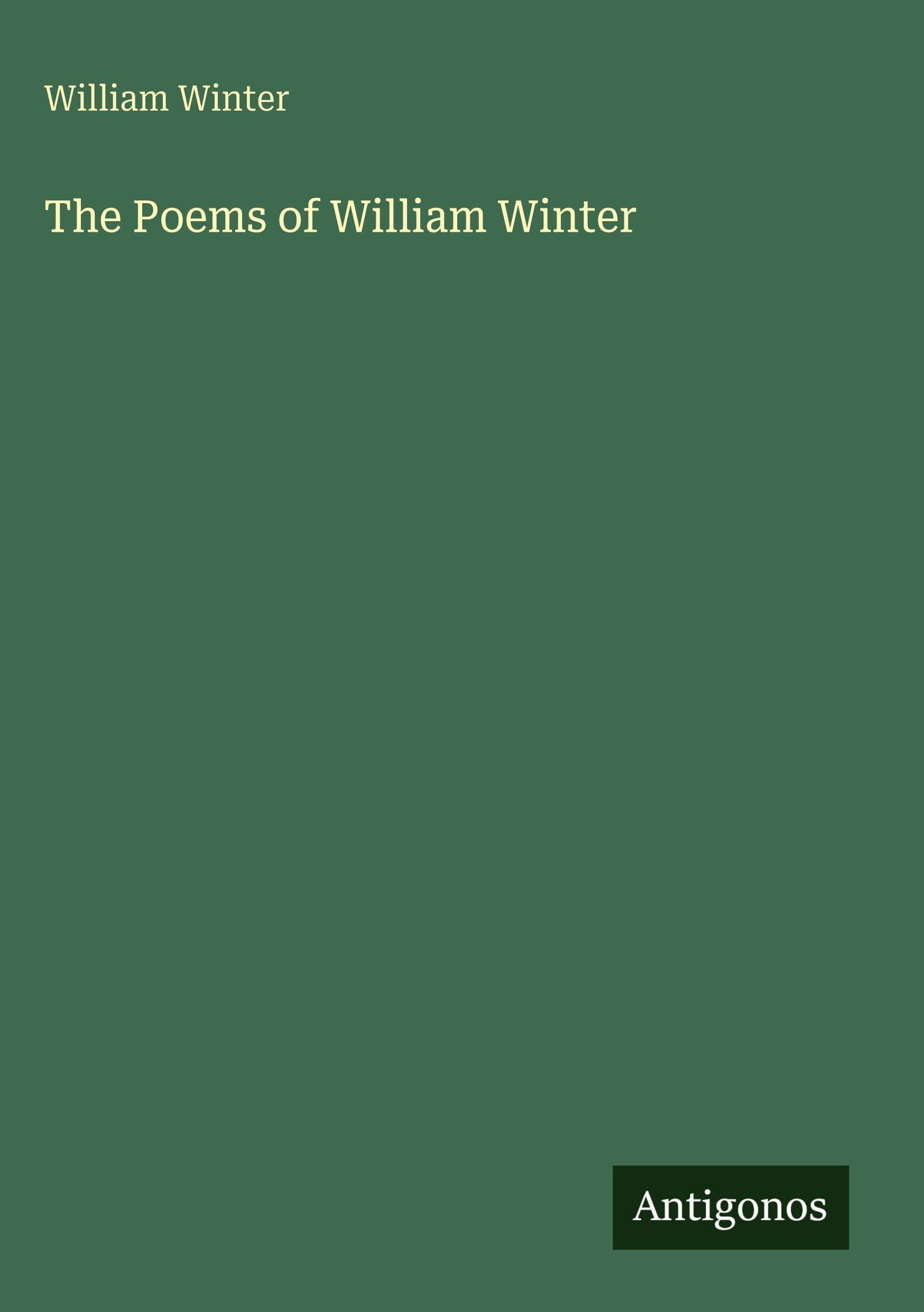 The Poems of William Winter
