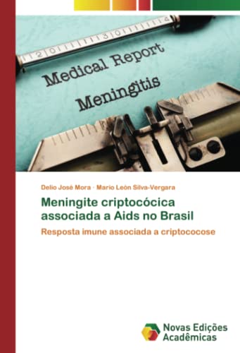 Meningite criptocócica associada a Aids no Brasil: Resposta imune associada a criptococose