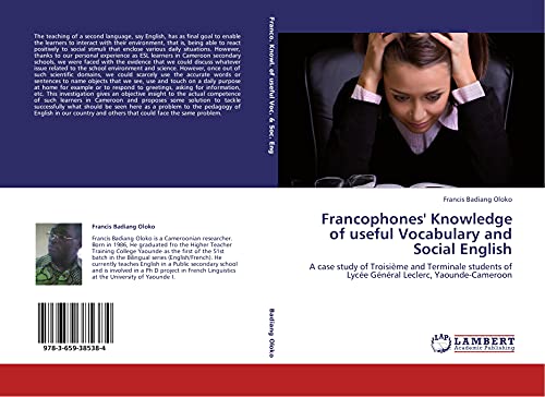 Francophones' Knowledge of useful Vocabulary and Social English: A case study of Troisième and Terminale students of Lycée Général Leclerc, Yaounde-Cameroon