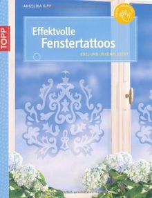 Effektvolle Fenstertattoos: Edel und unkompliziert aus Haftfolie