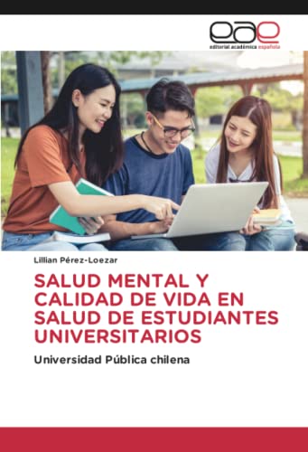 SALUD MENTAL Y CALIDAD DE VIDA EN SALUD DE ESTUDIANTES UNIVERSITARIOS: Universidad Pública chilena