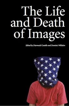 The Life and Death of Images