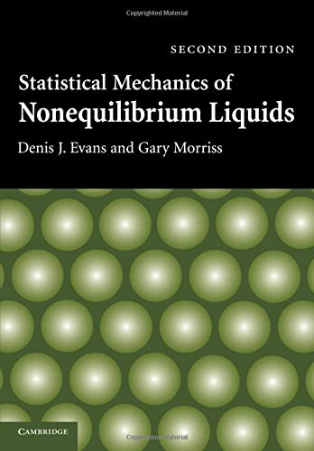 Statistical Mechanics of Nonequilibrium Liquids