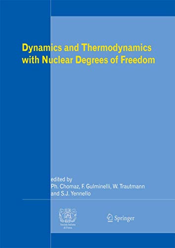 Dynamics and Thermodynamics with Nuclear Degrees of Freedom (European Physical Journal)