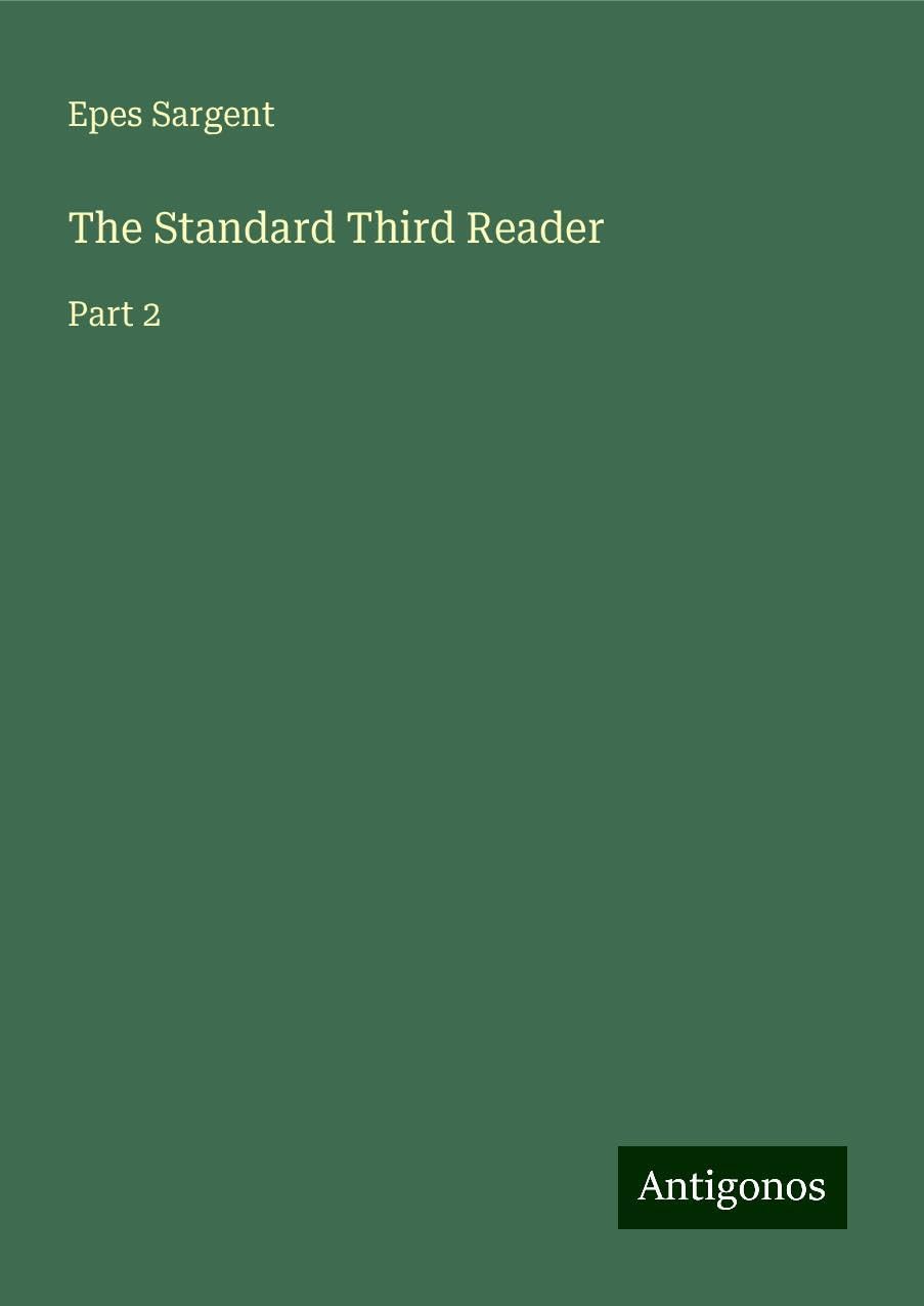The Standard Third Reader: Part 2