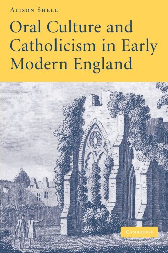Oral Culture and Catholicism in Early Modern England
