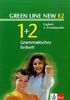 Green Line New E2. Englisch als 2. Fremdsprache. Für den Beginn in den Klassen 5 oder 6 / Teil 2 (2. Lernjahr): Grammatisches Beiheft