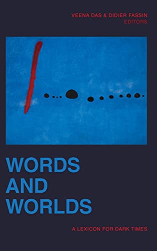 Words and Worlds: A Lexicon for Dark Times