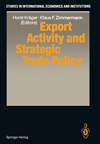 Export Activity and Strategic Trade Policy (Studies in International Economics and Institutions)