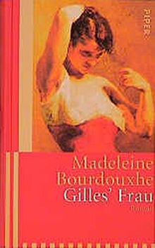 Gilles' Frau: Roman von Madeleine Bourdouxhe | Buch | Zustand gut