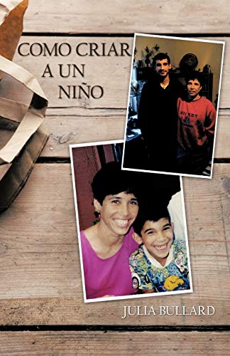 Como Criar A Un Niño