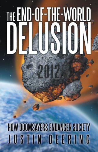 The End-of-the-World Delusion 2012