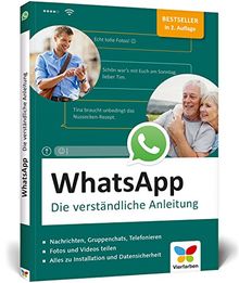 WhatsApp: Die verständliche Anleitung zur aktuellen Version (Ausgabe 2018)