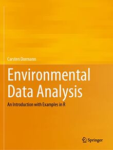 Environmental Data Analysis: An Introduction with Examples in R