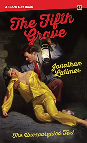 The Fifth Grave: The Unexpurgated Text