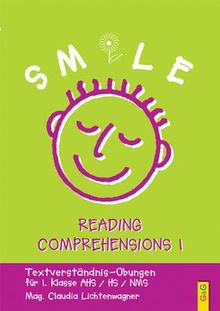 Smile - Reading Comprehensions 1: Englisch-Übungsbuch für die 1. Klasse HS/NMS/AHS