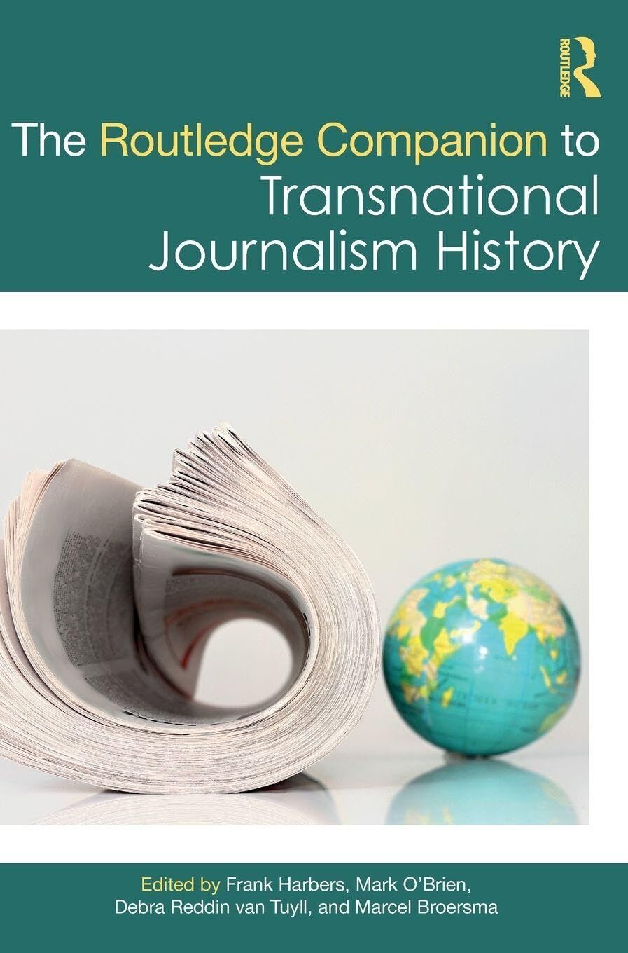 The Routledge Companion to Transnational Journalism History