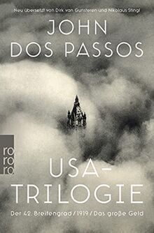 USA-Trilogie: Der 42. Breitengrad / 1919 / Das große Geld