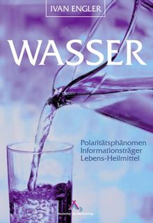 Wasser: Polaritätsphänomen, Informationsträger, Lebens-Heilmittel von Viktor Gutmann | Buch | Zustand sehr gut