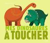Mes dinosaures à toucher
