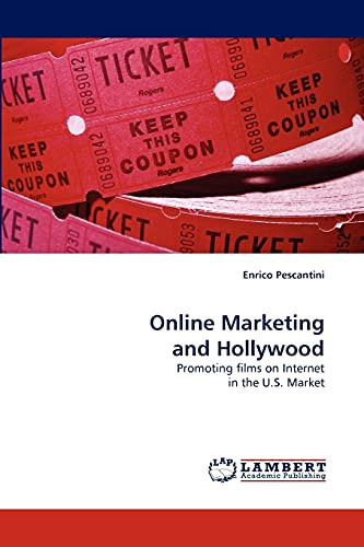 Online Marketing and Hollywood: Promoting films on Internet in the U.S. Market