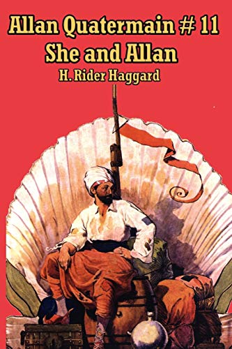 Allan Quartermain #11: She and Allan