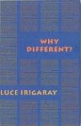Why Different? (Semiotext(e) / Foreign Agents)