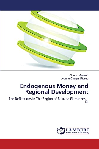 Endogenous Money and Regional Development: The Reflections in The Region of Baixada Fluminense-RJ