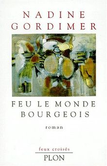 Feu le monde bourgeois