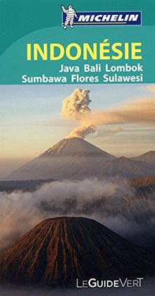 Indonésie : Java, Bali, Lombok, Sumbawa, Flores, Sulawesi