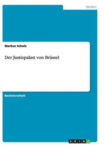 Der Justizpalast von Brüssel