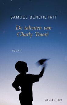 De talenten van Charly: verschijnt bij Meulenhoff / dag dat mijn moeder verdween