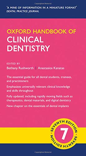 Oxford Handbook of Clinical Dentistry (Oxford Handbooks)
