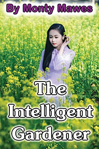The Intelligent Gardener
