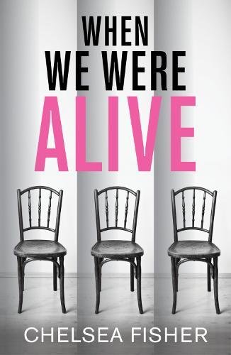 When We Were Alive