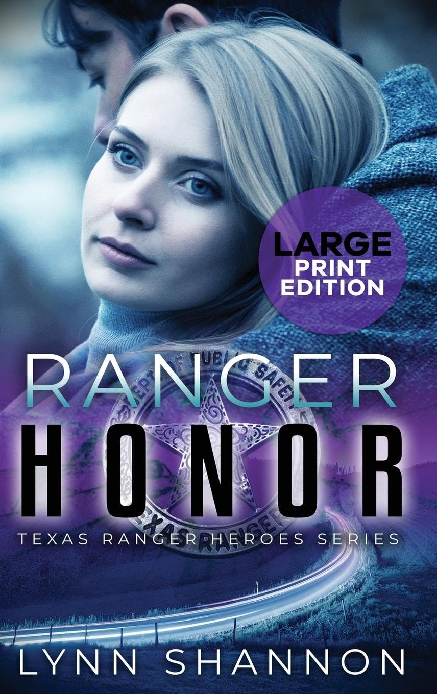 Ranger Honor: A Small-town Christian Romantic Suspense (Large Print) (Texas Ranger Heroes)