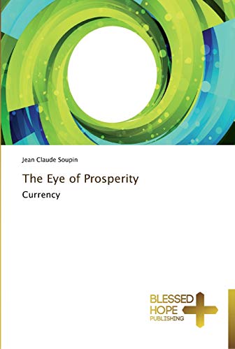 The Eye of Prosperity: Currency