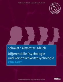 Differentielle Psychologie und Persönlichkeitspsychologie kompakt: Mit Online-Materialien