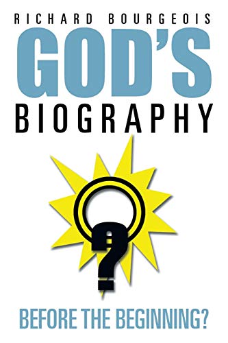 God's Biography . . . Before the Beginning?