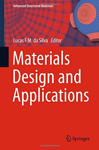 Materials Design and Applications (Advanced Structured Materials)