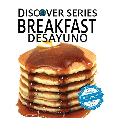 Desayuno/Breakfast (Xist Kids Bilingual Spanish English)