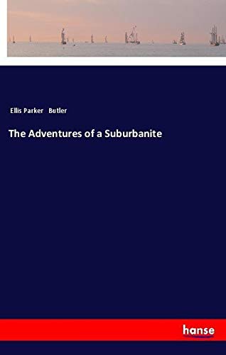 The Adventures of a Suburbanite