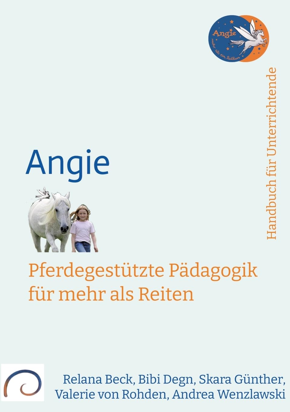 Angie - Weiterbildung für Reitlehrer:innen: Pferdegestützte Pädagogik für mehr als Reiten