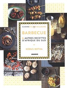 Barbecue & autres recettes d'Afrique du Sud